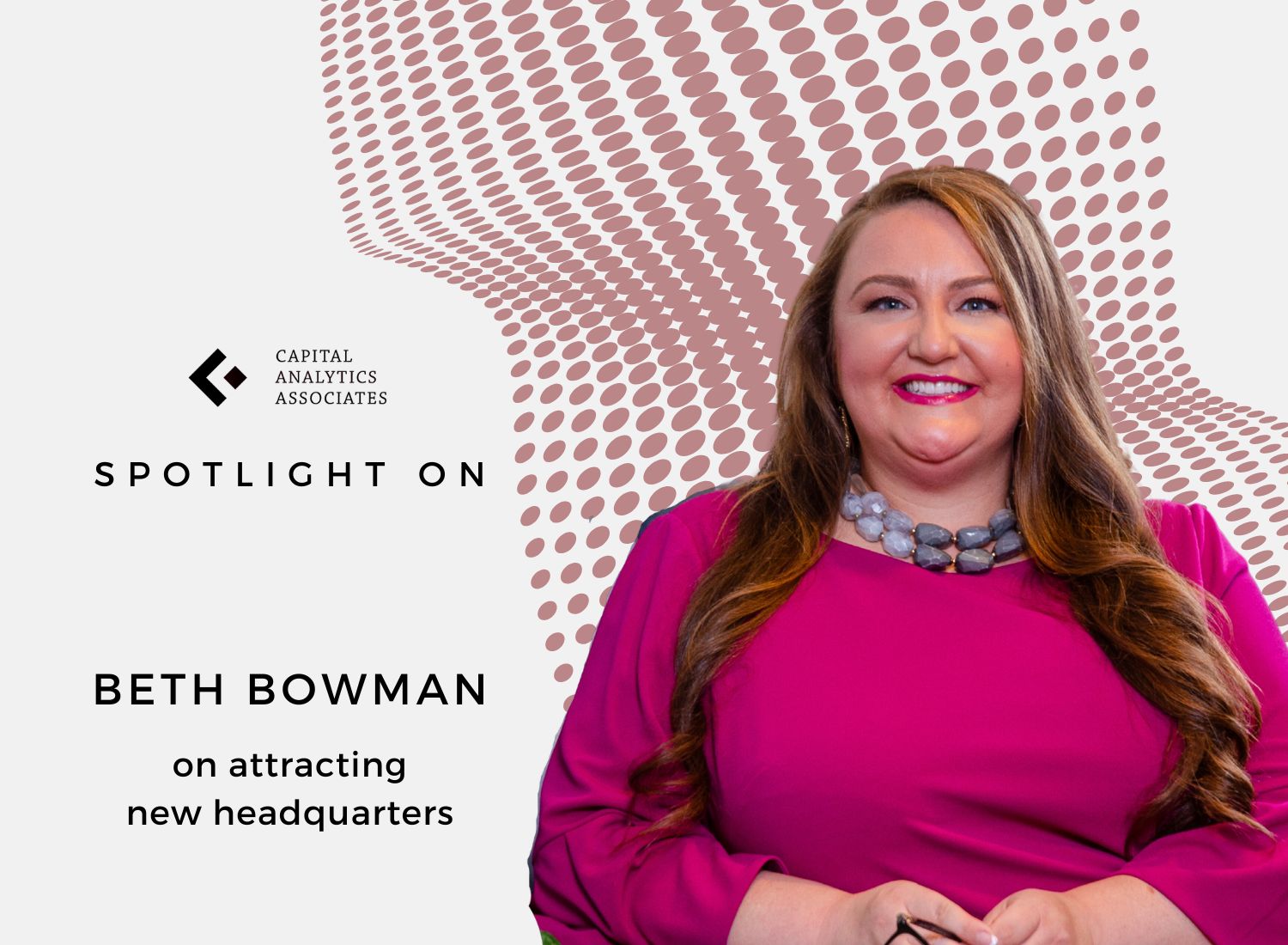 Spotlight On: Beth Bowman, President & CEO, Greater Irving-Las Colinas ...