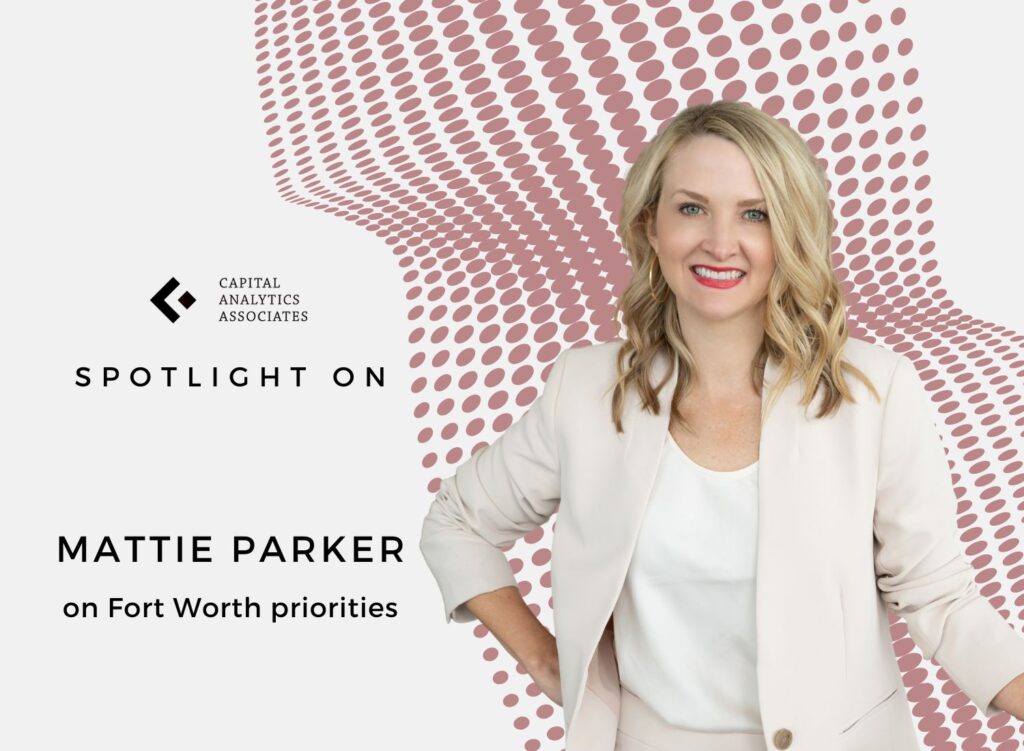 Spotlight On: Mattie Parker, Mayor, City of Fort Worth