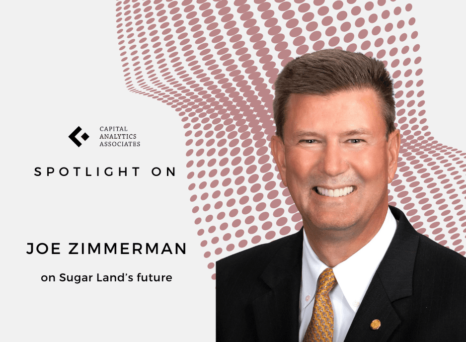 Spotlight On: Joe Zimmerman, Mayor, City of Sugar Land