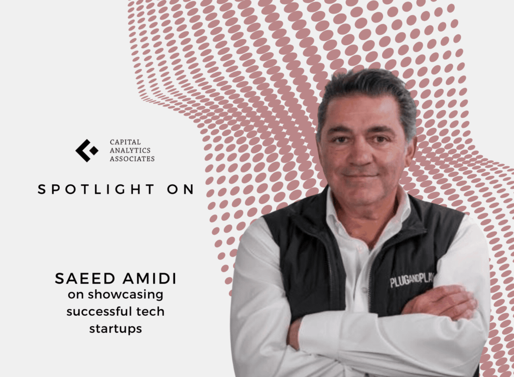 Spotlight On: Saeed Amidi, CEO & Founder, Plug and Play