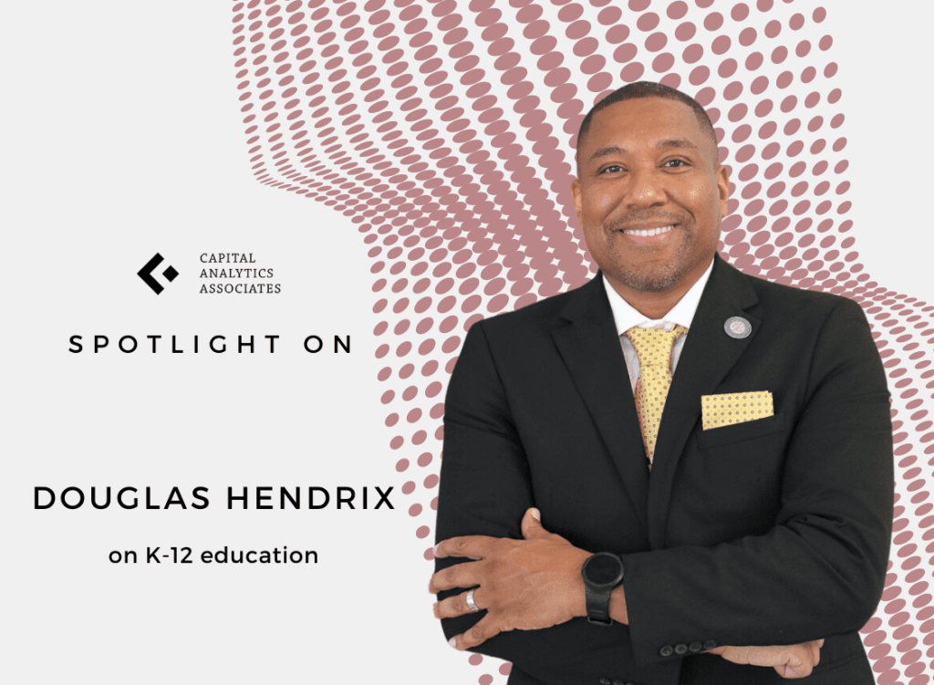 Spotlight On: Douglas Hendrix, Senior Deputy Superintendent & Chief of Staff, Clayton County Public Schools