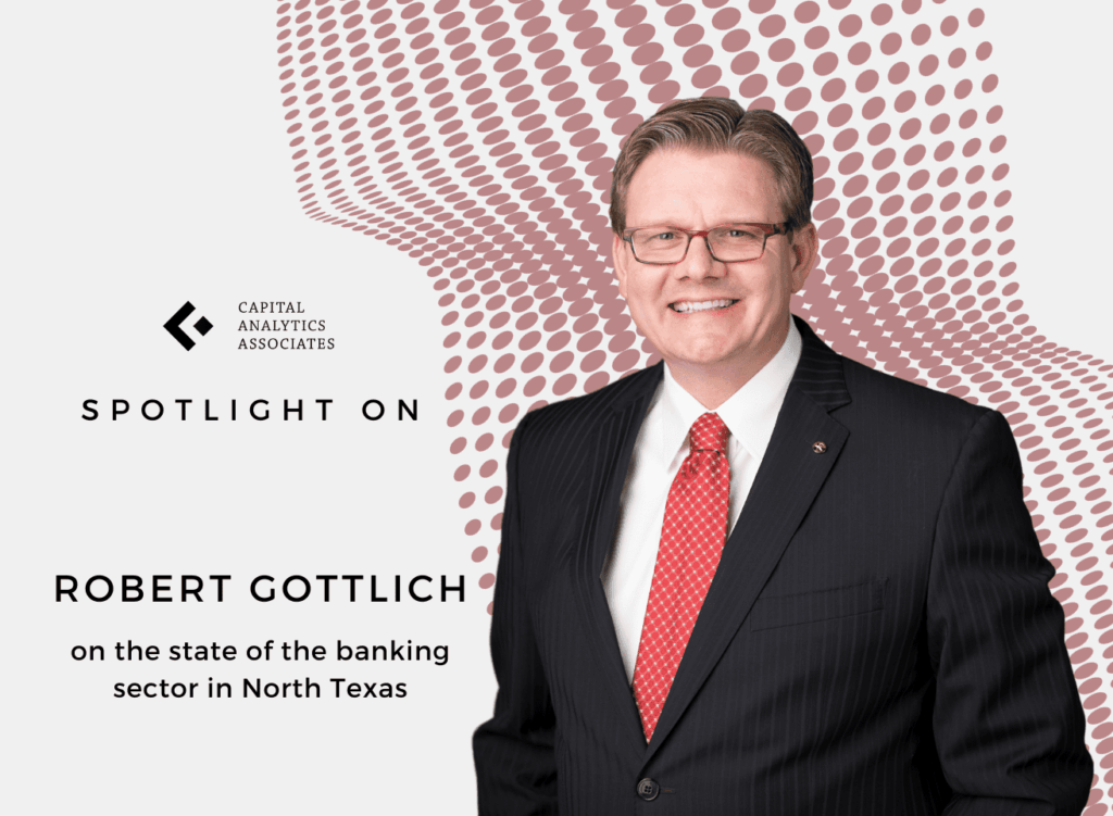 Spotlight On: Robert Gottlich, EVP & DFW Regional President, Happy State Bank