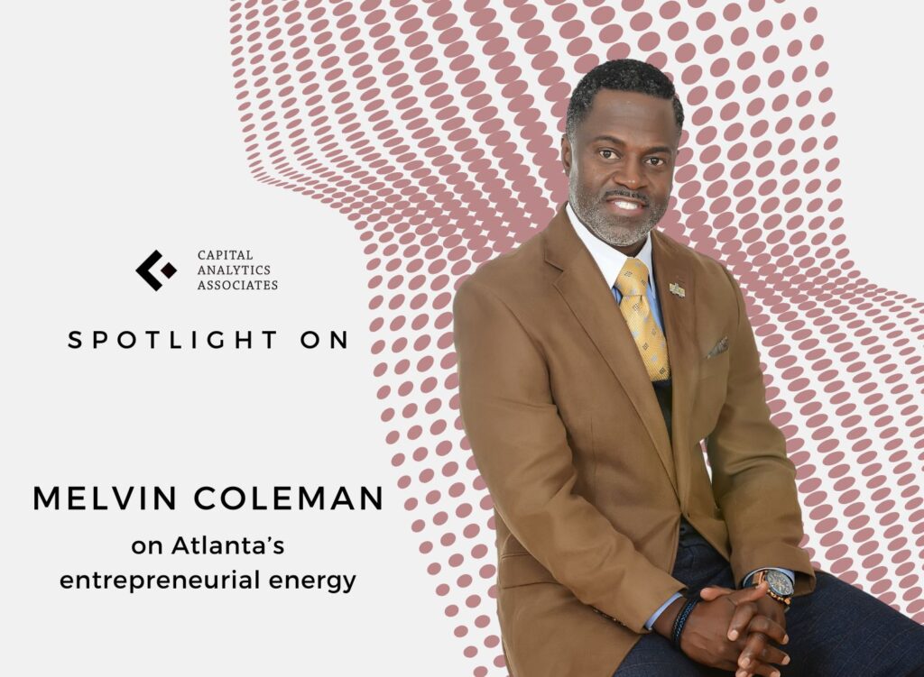 Spotlight On: Melvin Coleman, President & CEO, Atlanta Black Chambers