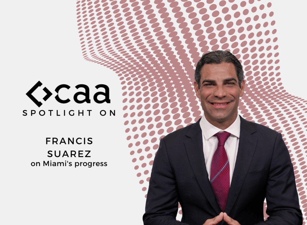 Spotlight On: Francis Suarez, Mayor, City of Miami