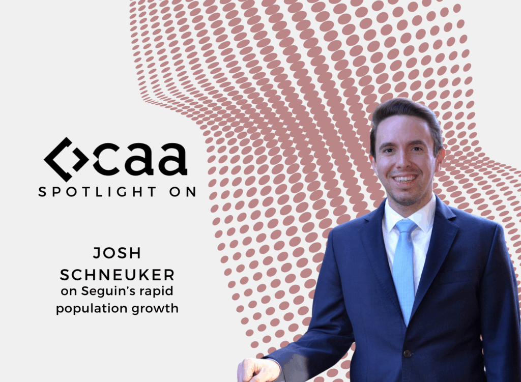 Spotlight On: Josh Schneuker, Executive Director, Seguin Economic Development Corporation