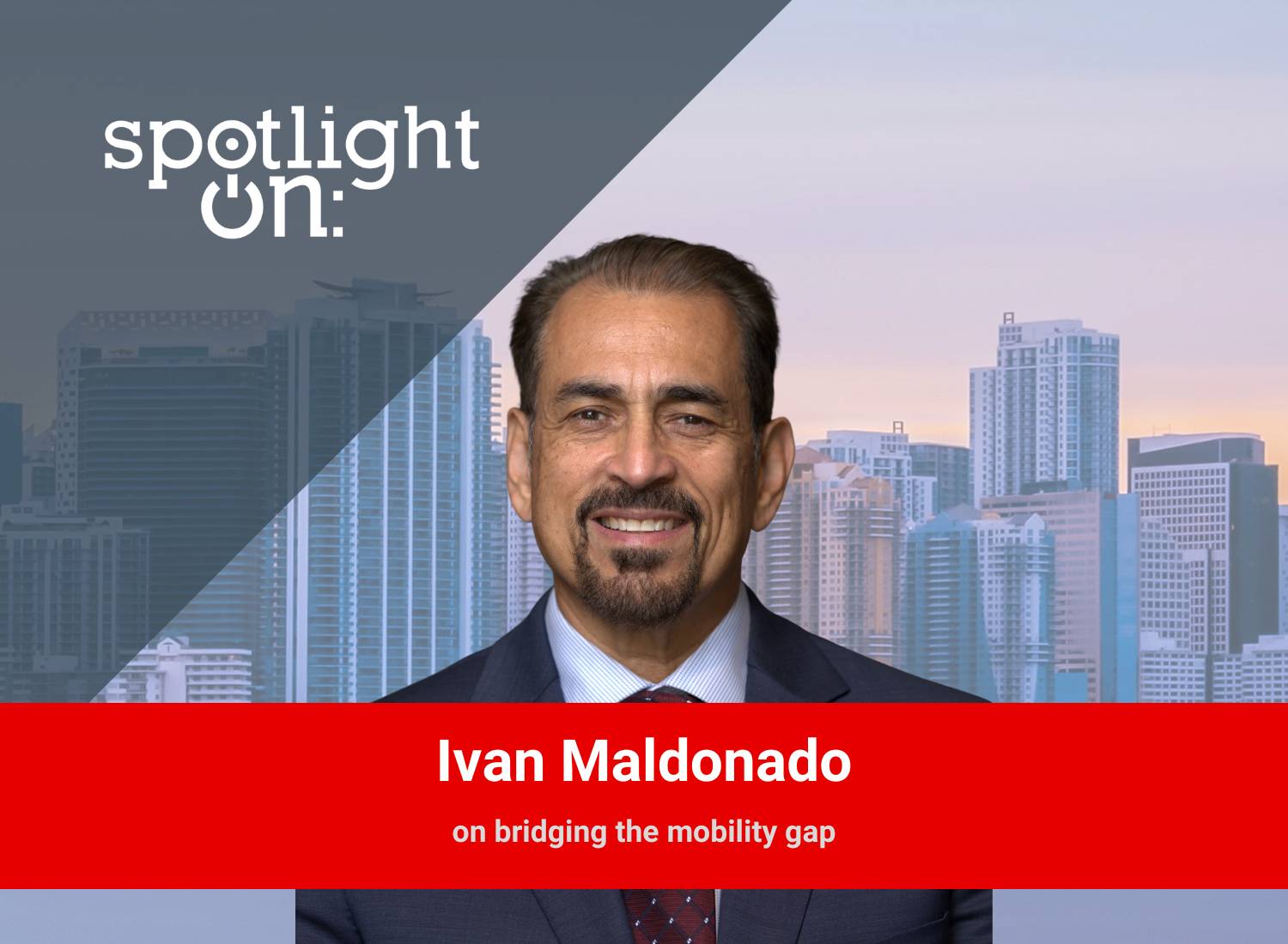 Spotlight On: Ivan Maldonado, Executive Director, Palm Tran