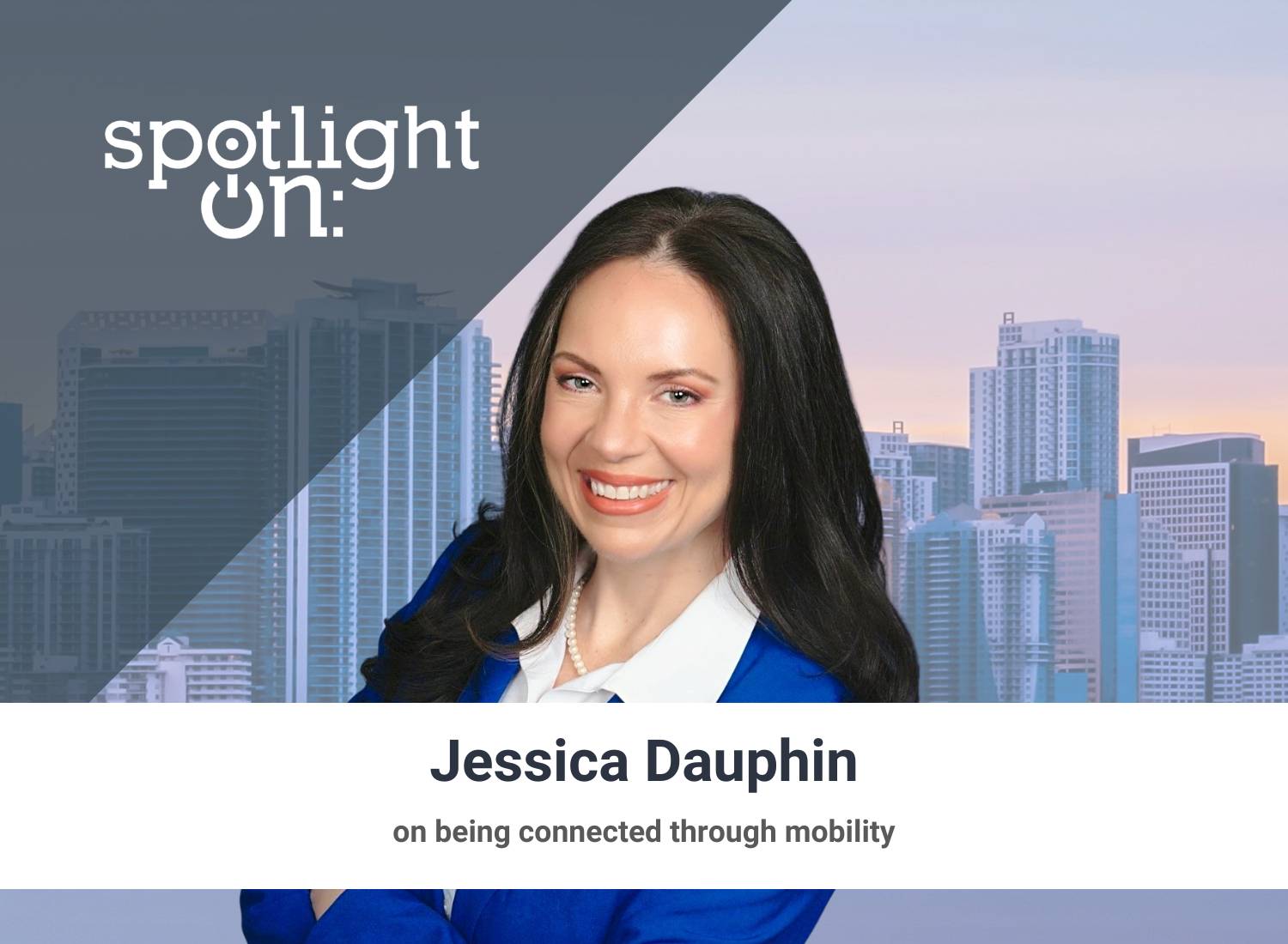 Jessica_Dauphin_Spotlight_On