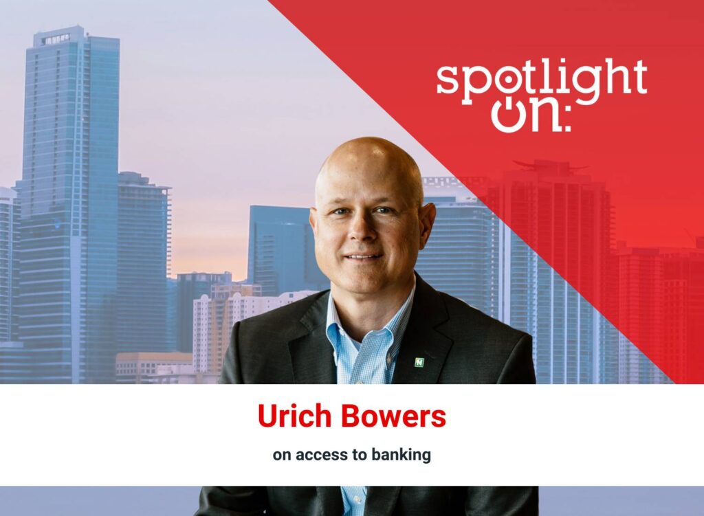 Spotlight On: Urich Bowers, Chief Consumer Banking and Strategy Officer, Northwest Bank
