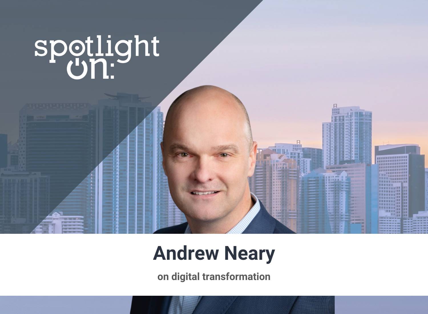 Andrew_Neary_Spotlight_On