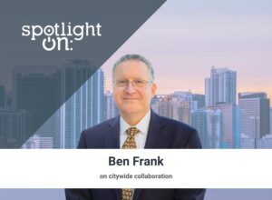 Spotlight On: Ben Frank, Executive Director, Center City Business Association