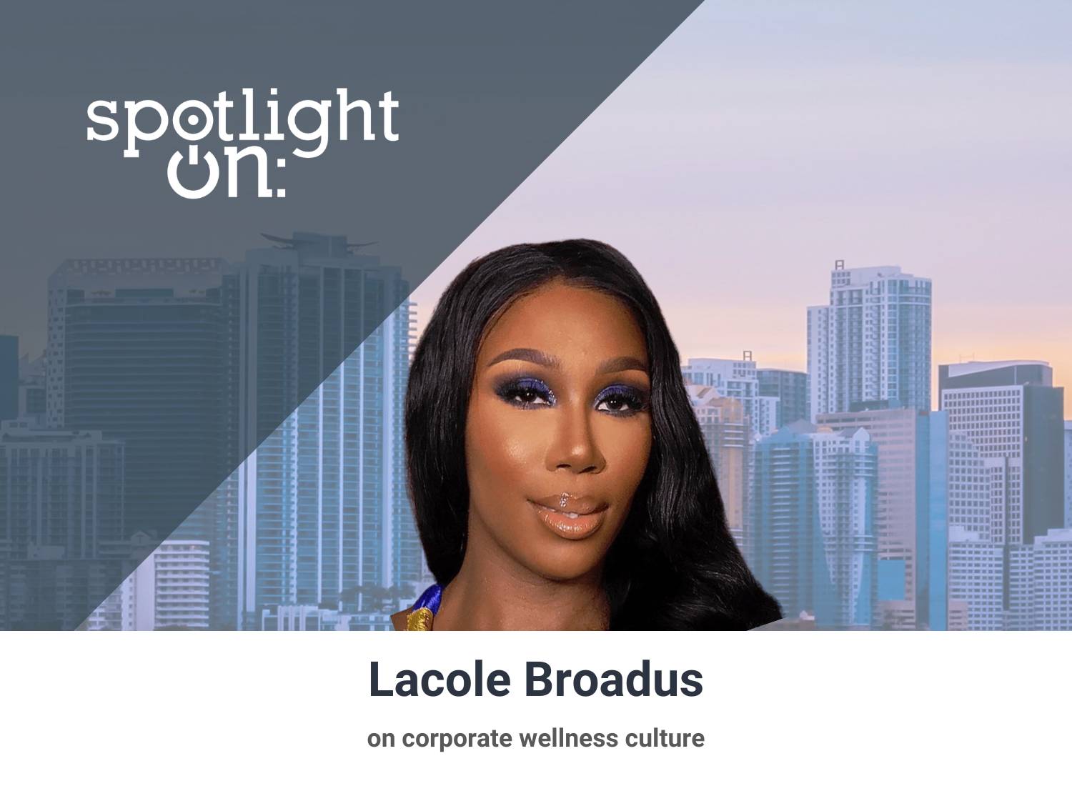Lacole_Broadus_Spotlight_on