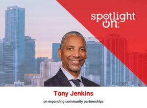 Spotlight On: Tony Jenkins, Market President for Central Florida, Florida Blue