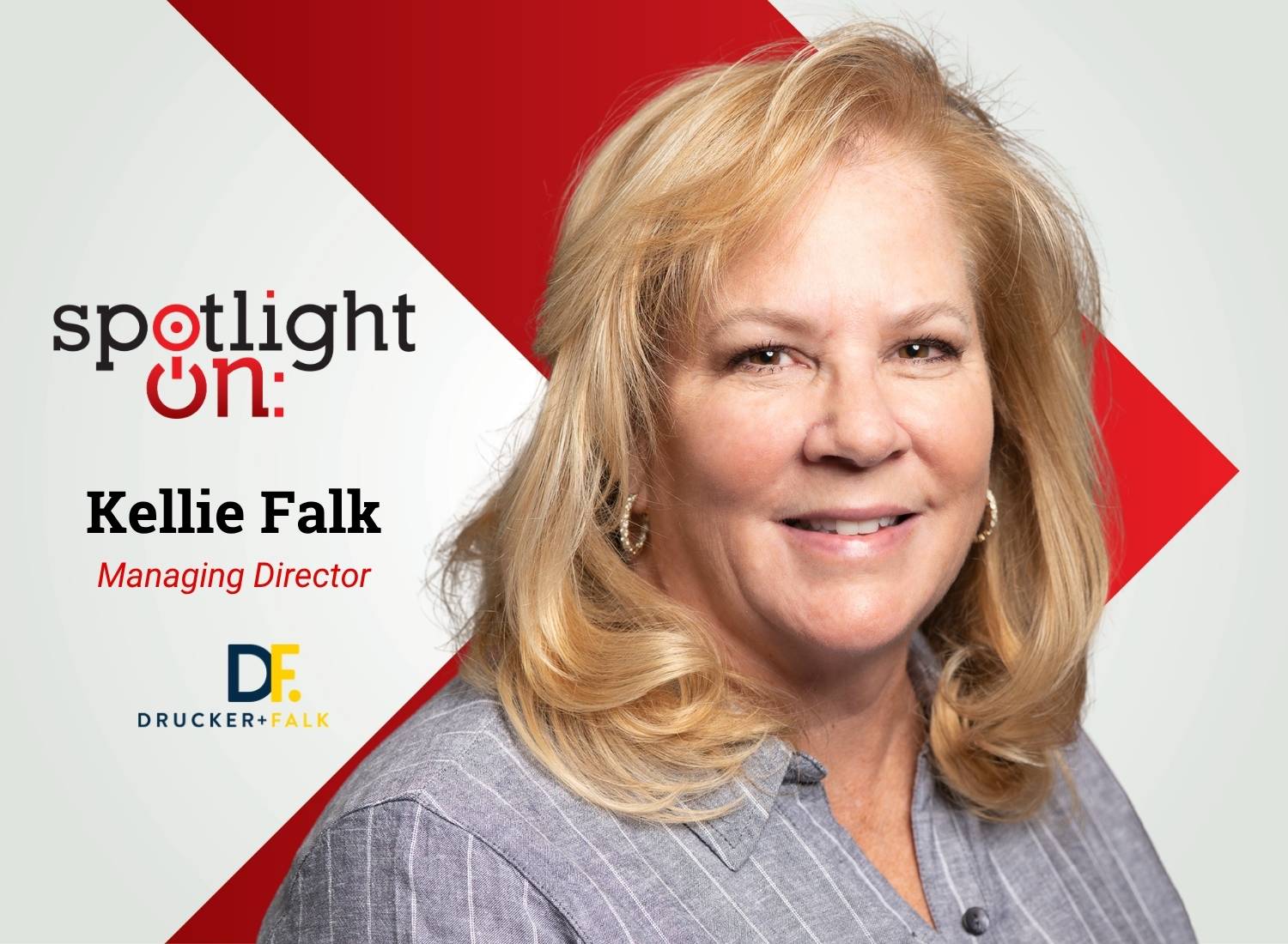 Spotlight On: Kellie Falk, Managing Director, Drucker+Falk