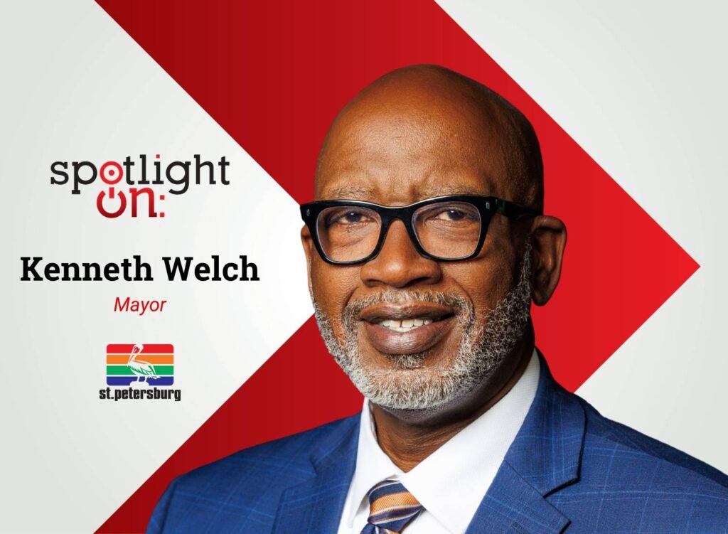 Spotlight On: Kenneth Welch, Mayor, City of St. Petersburg