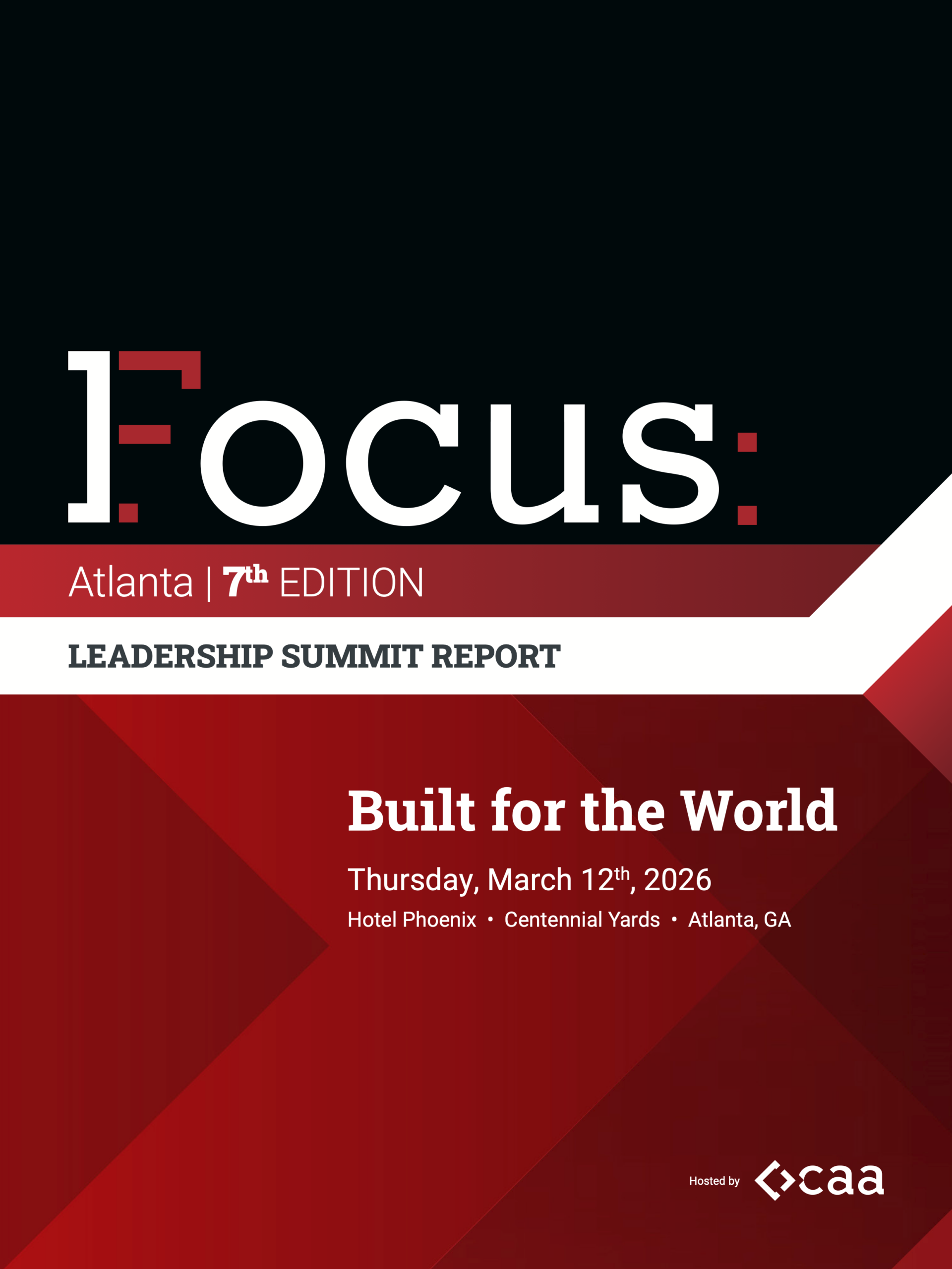 Focus: Atlanta 7th Edition Leadership Summit Brief