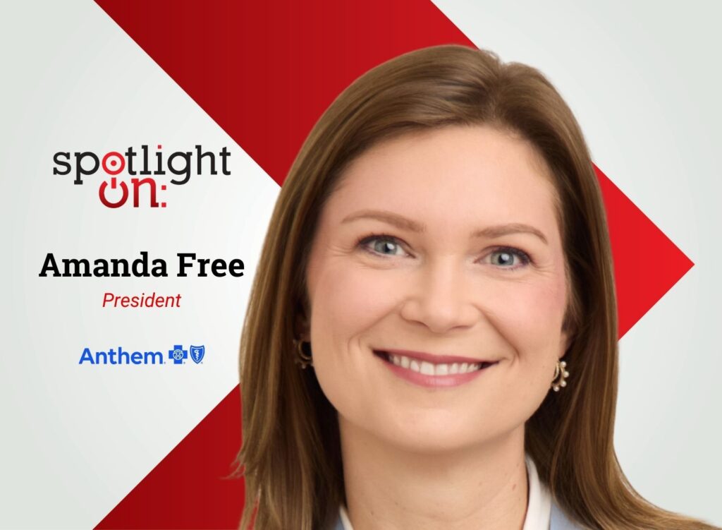 Spotlight On: Amanda Free, President, Anthem Blue Cross and Blue Shield of Georgia