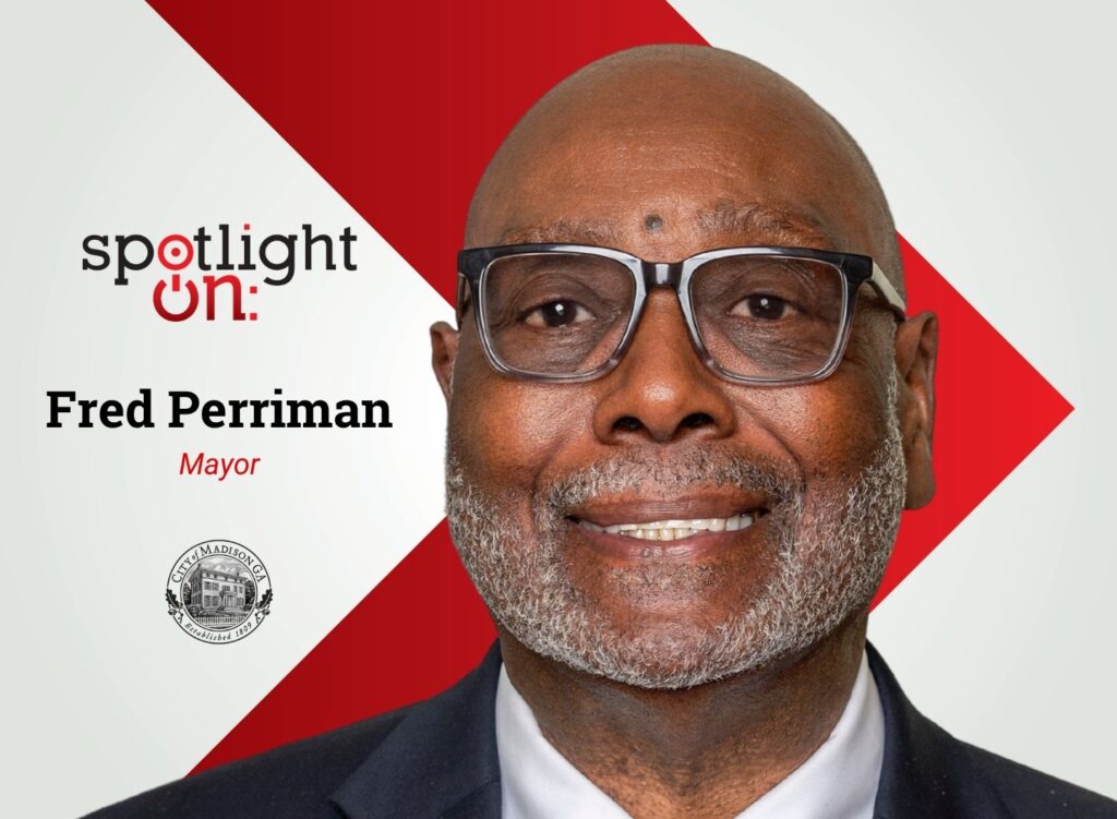 Spotlight On: Fred Perriman, Mayor, City of Madison